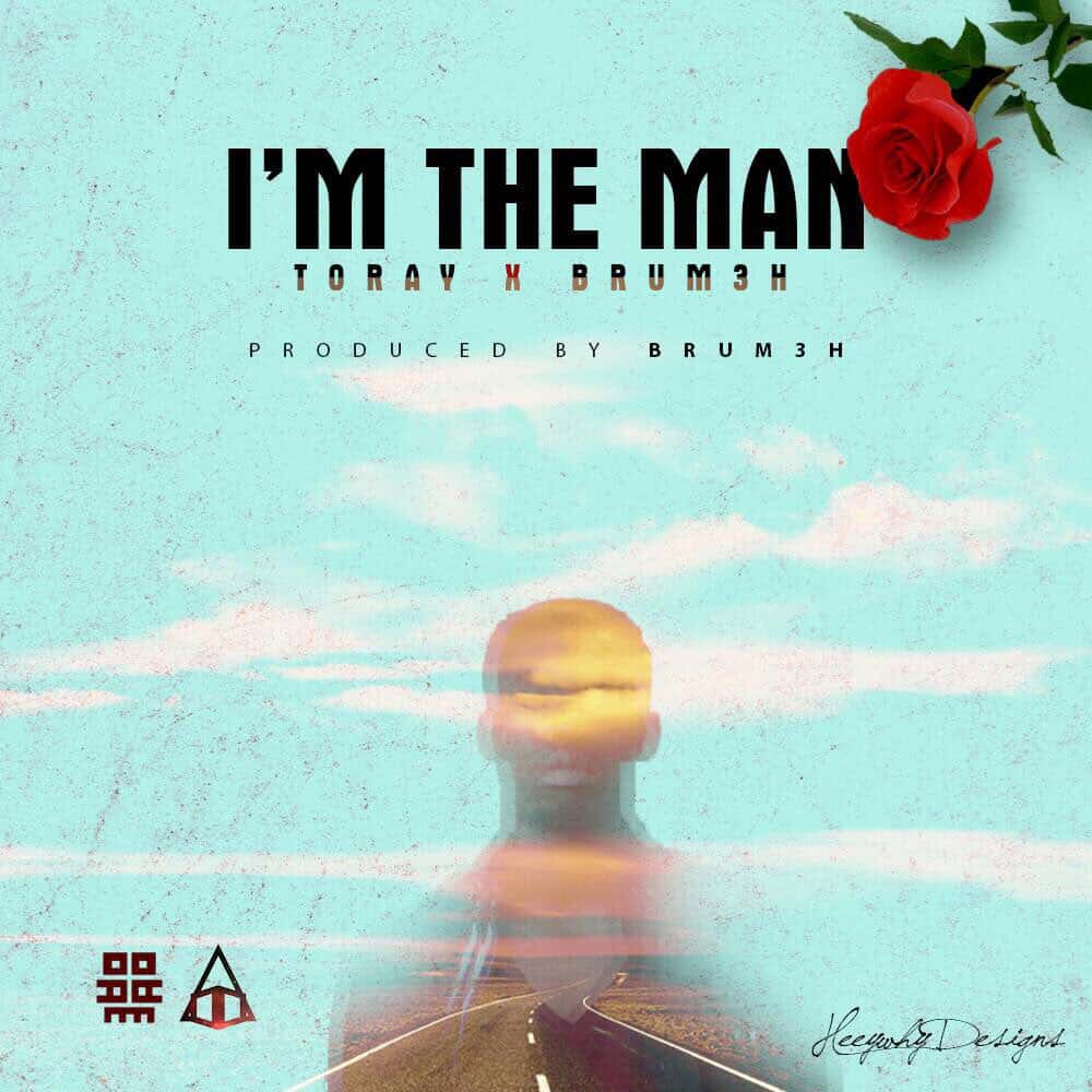 Toray is a revelation on Brum3h’s new single “I’m the Man”