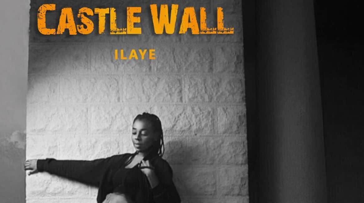 Fears and hope hold a radiant gleam on Ilaye’s debut “Castle Wall”