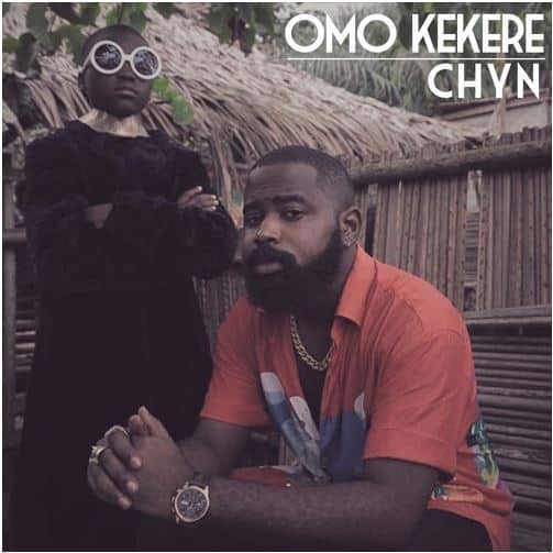 A rad sample elevates Chyn’s “Omo Kekere”