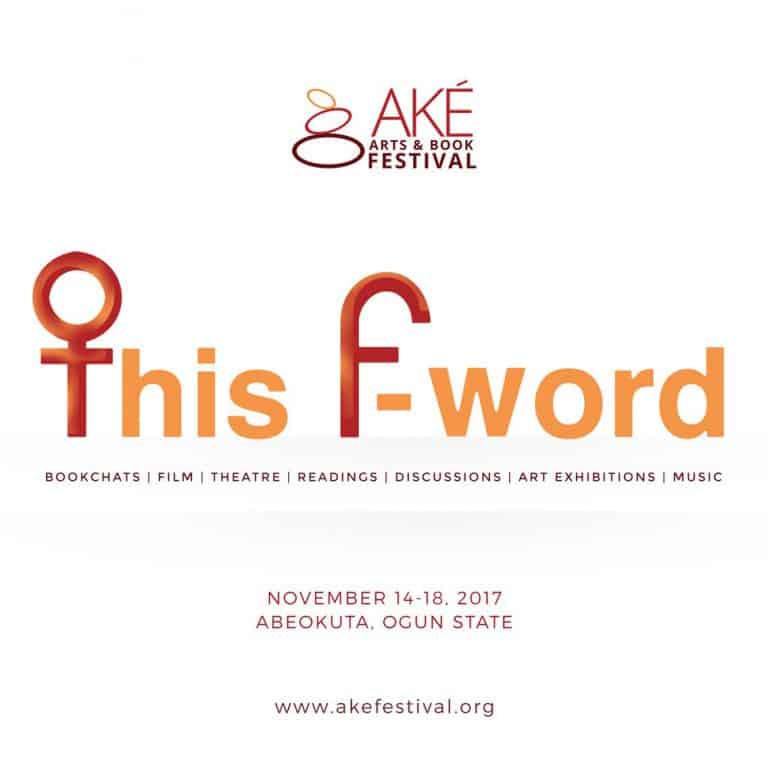 The Ake Book And Arts Festival tackles the mercurial “That ‘F’ Word”