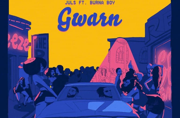 Get on Juls’ “Gwarn” featuring Burna Boy