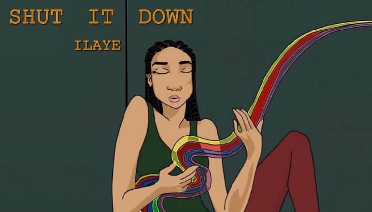 Ilaye’s “Shut It Down” is a blissful deep-soul ballad