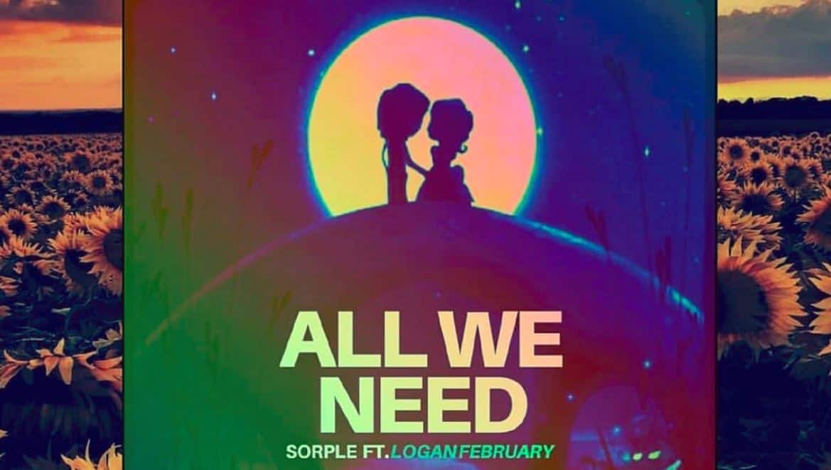 Listen to this brave serenade by Sorple and Logan, “All We Need”