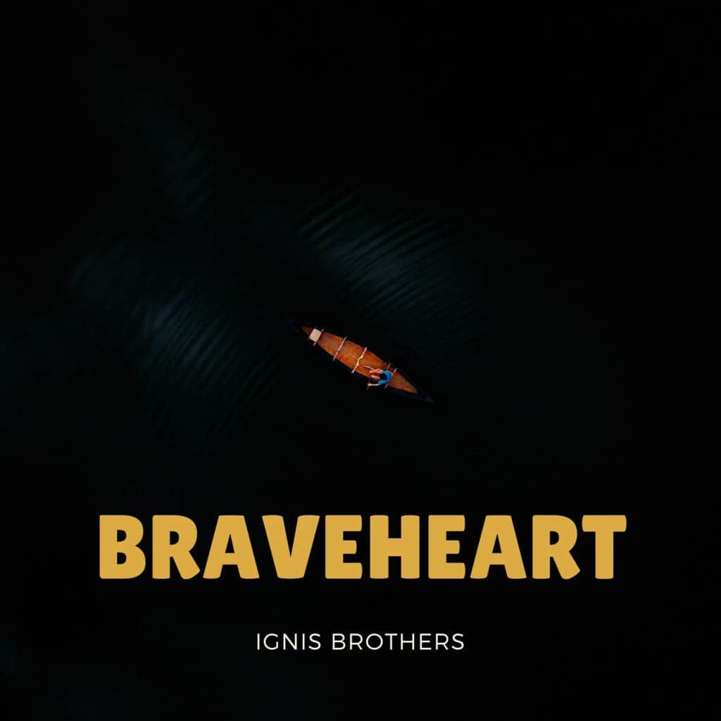 Ignis Brothers explore human vulnerability on their official first single, “Braveheart”
