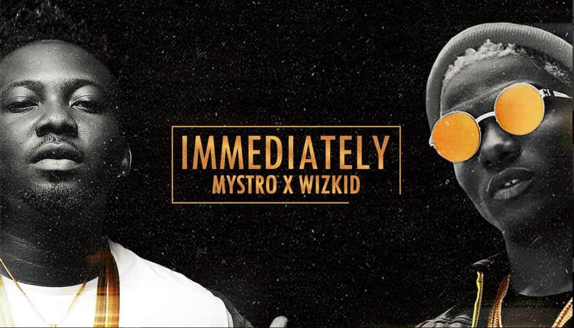 Listen to Mystro and Wizkid collaborate on new single, “Immediately”