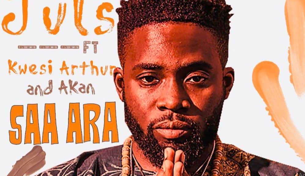 Juls features Kwesi Arthur and Akan for new single, “Saa Ara”