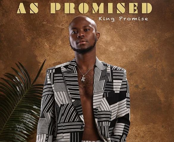 King Promise Releases Debut Album, ‘As Promised’