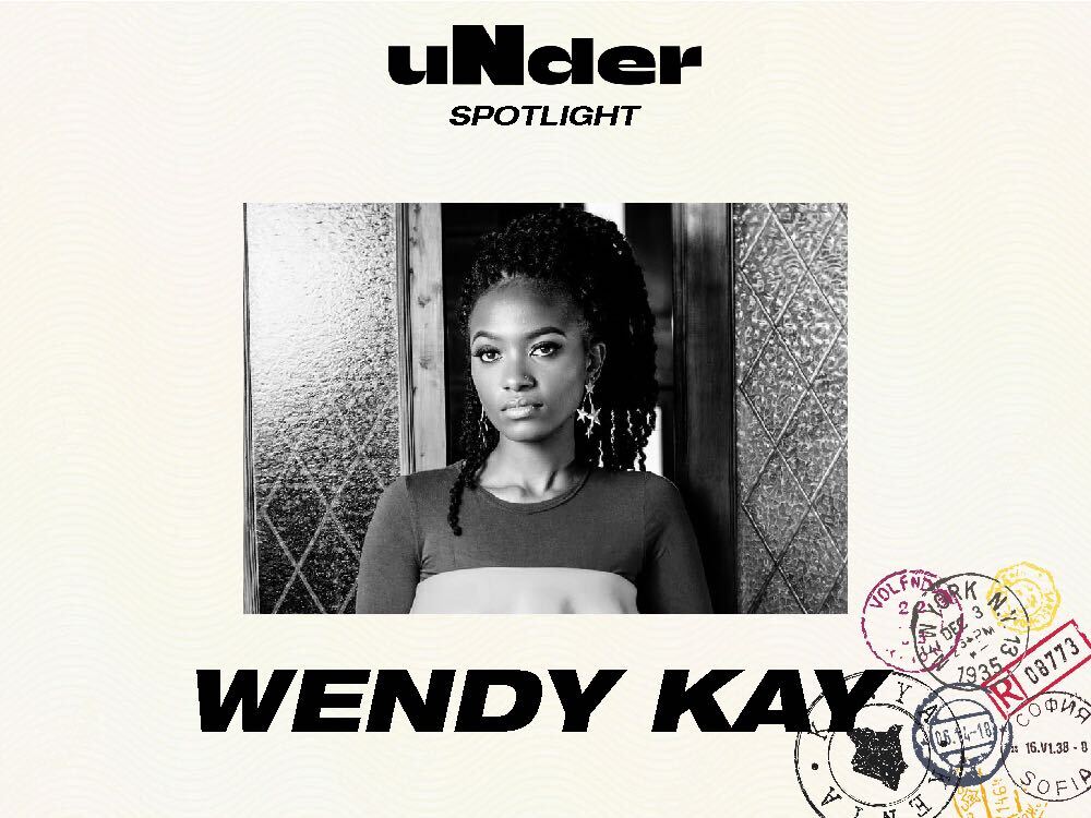 uNder spotlight: The Soulful Message of Wendy Kay