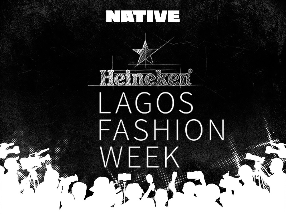 Heineken Lagos Fashion Week returns this month - The NATIVE