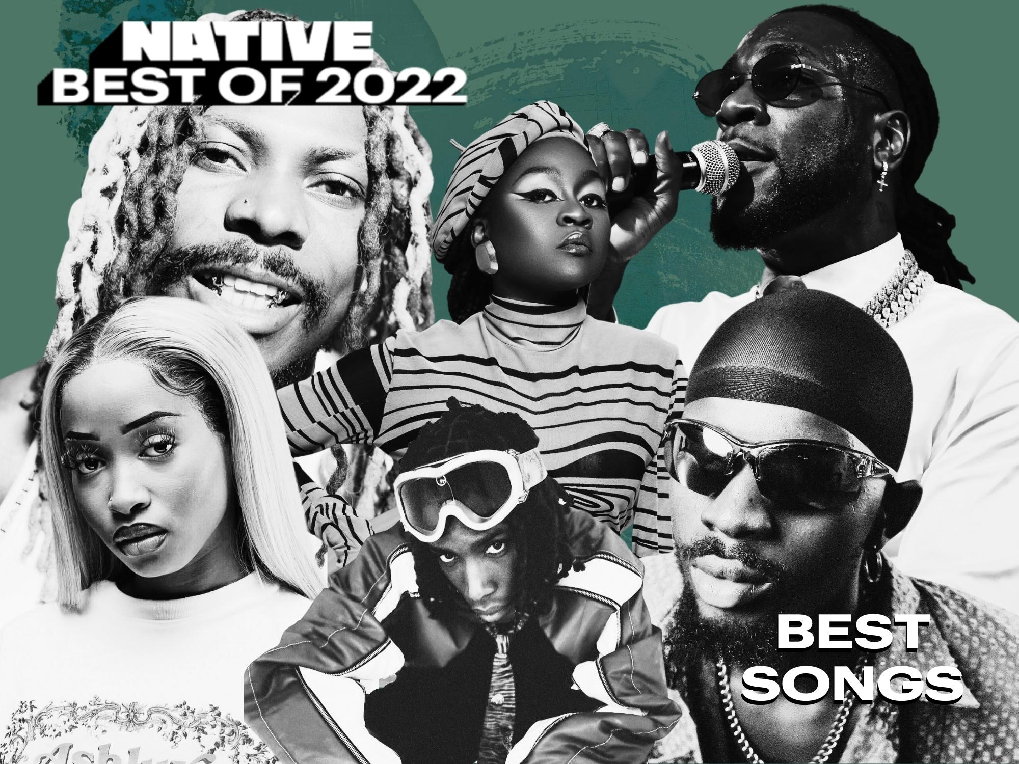 NATIVE Staff Picks: 20 Songs That Defined Afropop In 2022