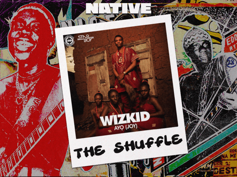 The Shuffle: Celebrating Wizkid’s ‘Ayo’ through 5 Essential Songs