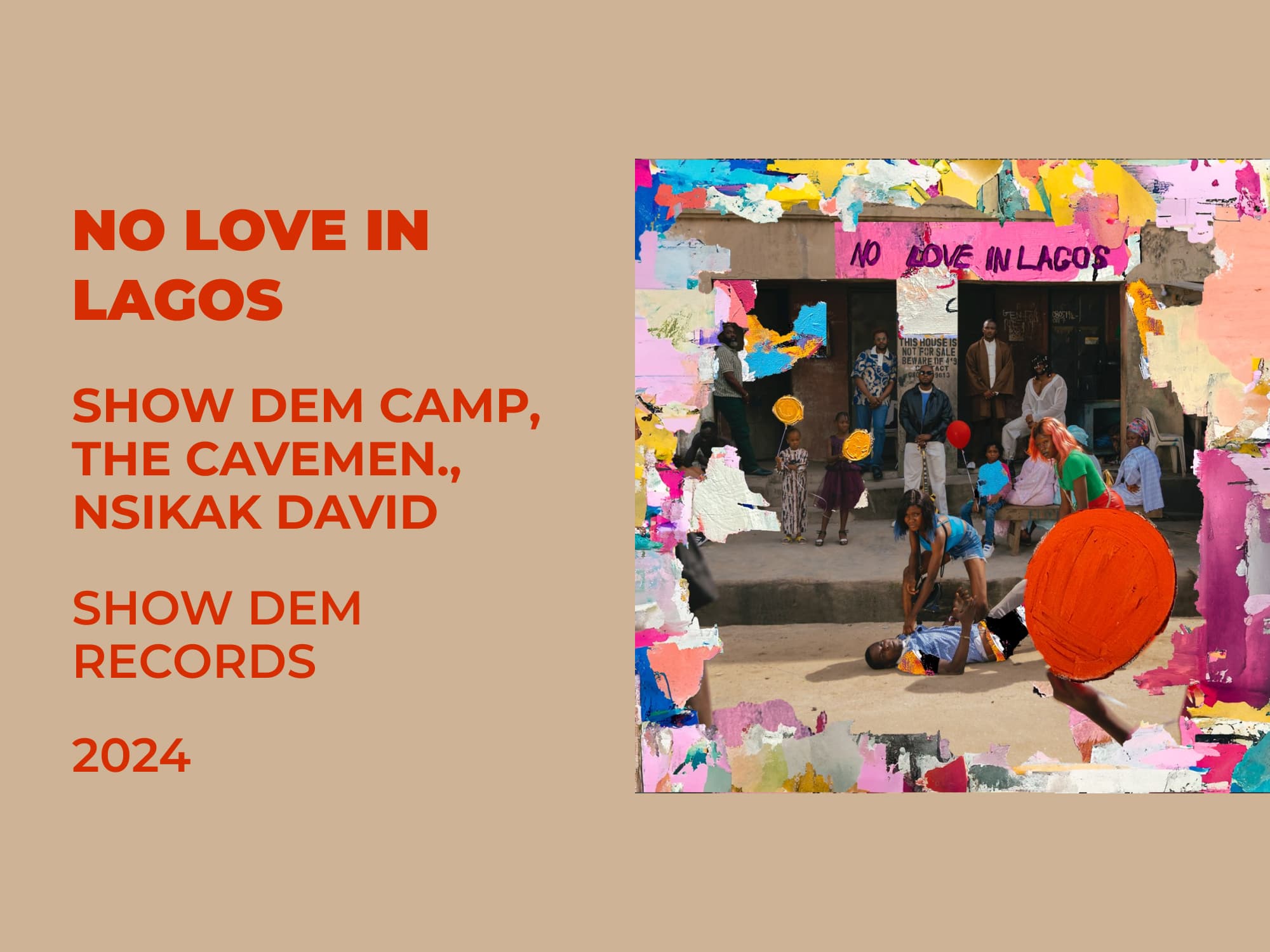 Review: ‘No Love in Lagos’ by Show Dem Camp, The Cavemen, Nsikak David