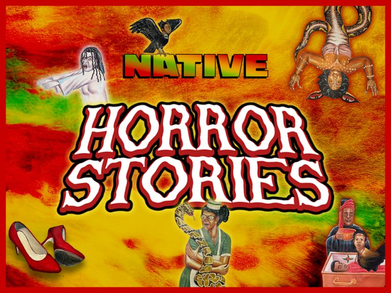 NATIVEMag Presents: NATIVE Horror Stories