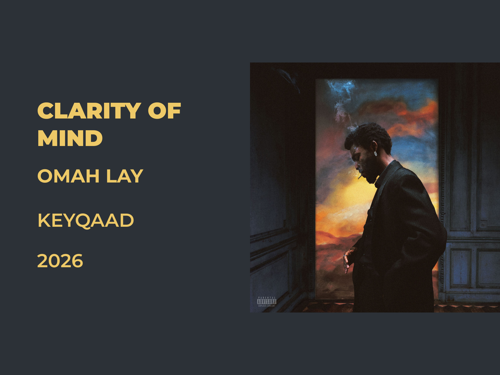 Review: Omah Lay’s ‘Clarity Of Mind’
